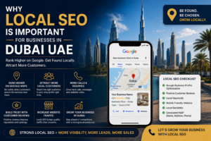 Why Local SEO Is Important for Businesses in Dubai UAE