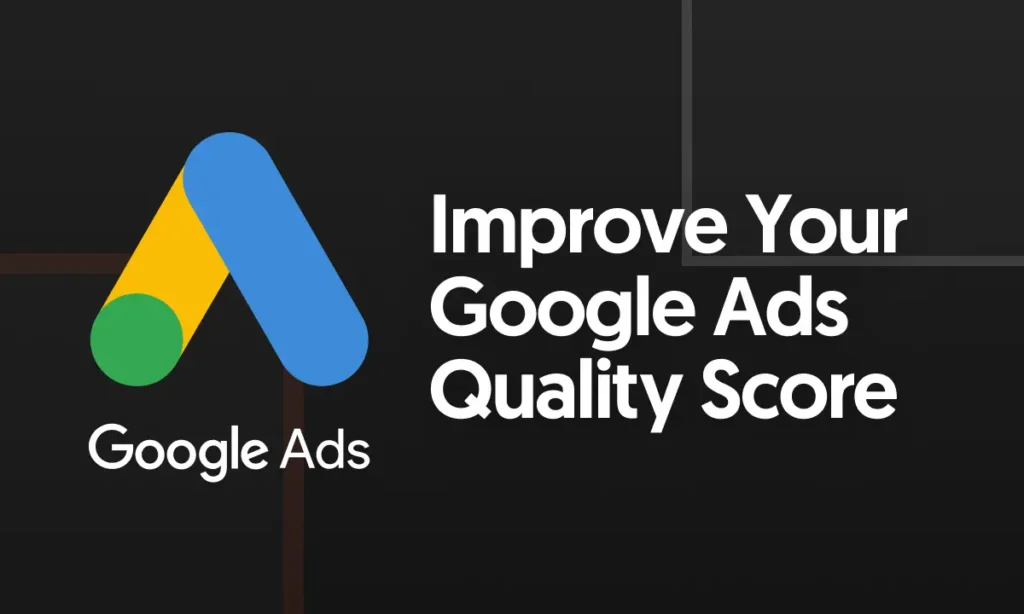 Google Ads Quality