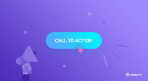 What Is a Call to Action and Why Does Your Website Need One?